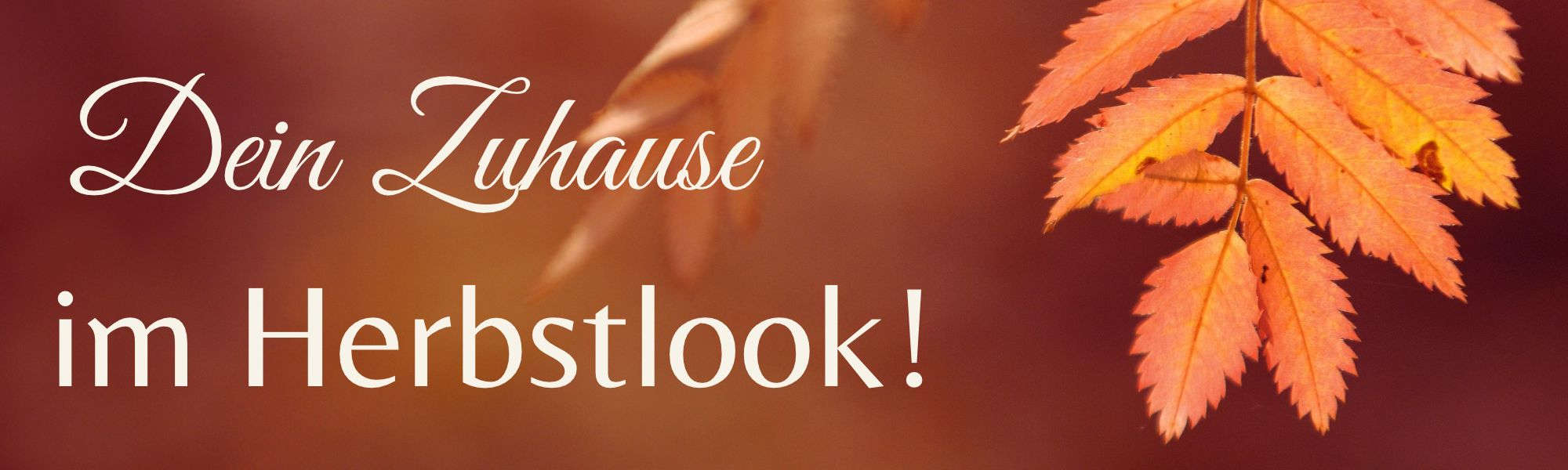 Dein Zuhause im Herbstlook!